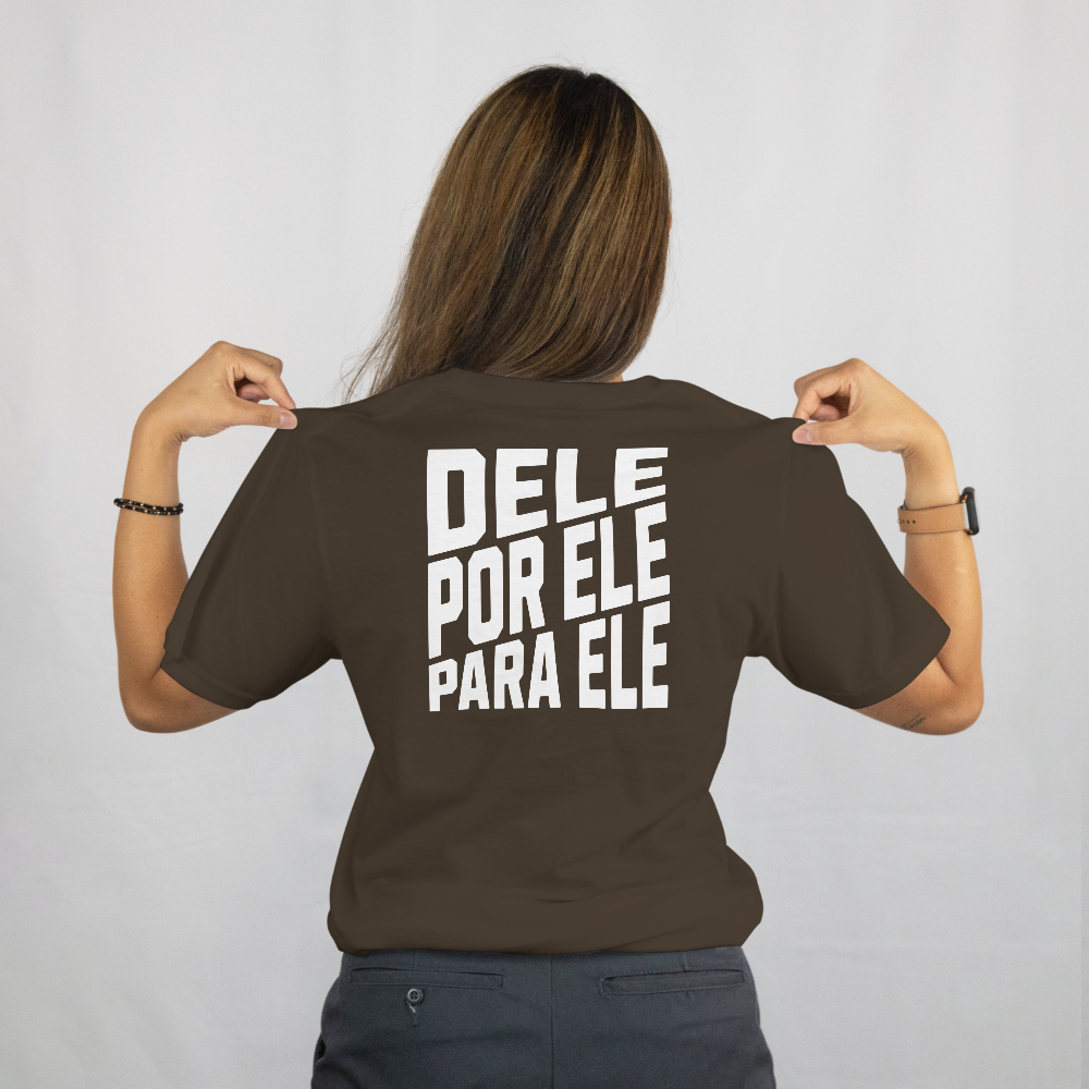 Camiseta StreetWear - Dele por ele para ele