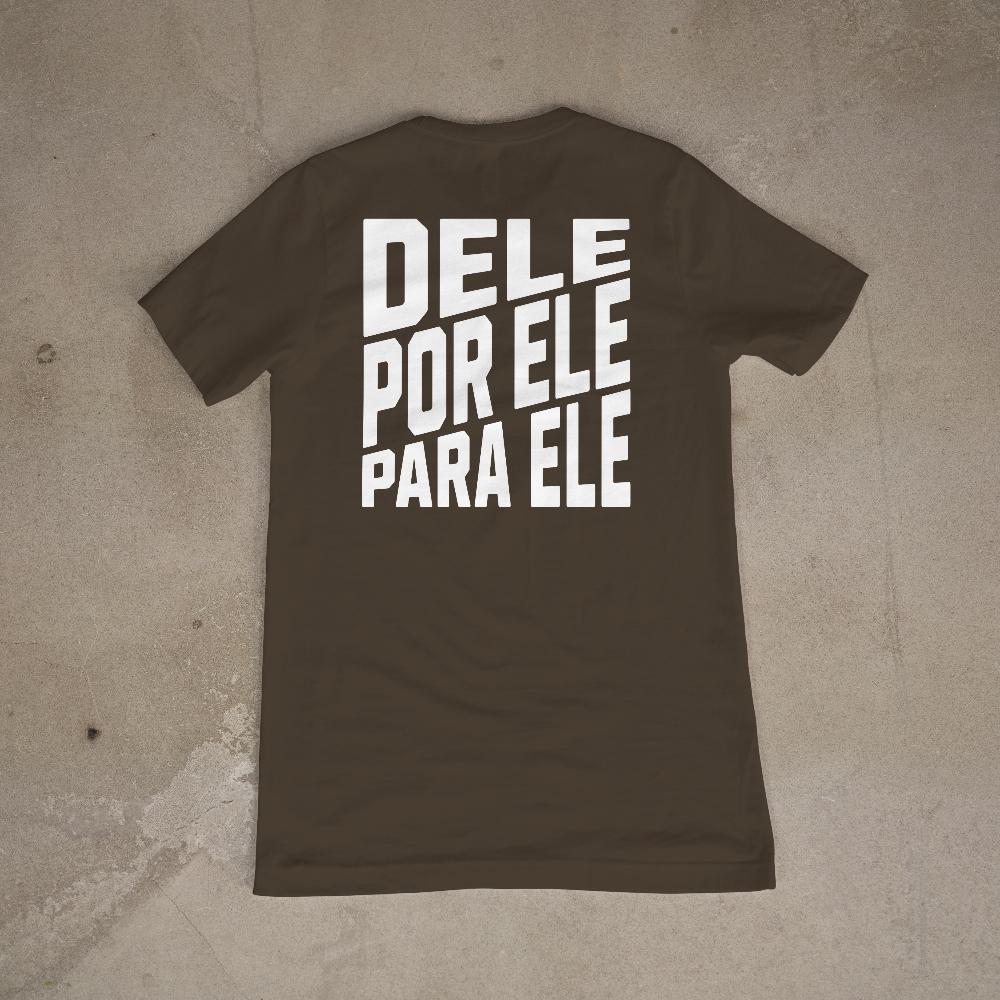 Camiseta StreetWear - Dele por ele para ele