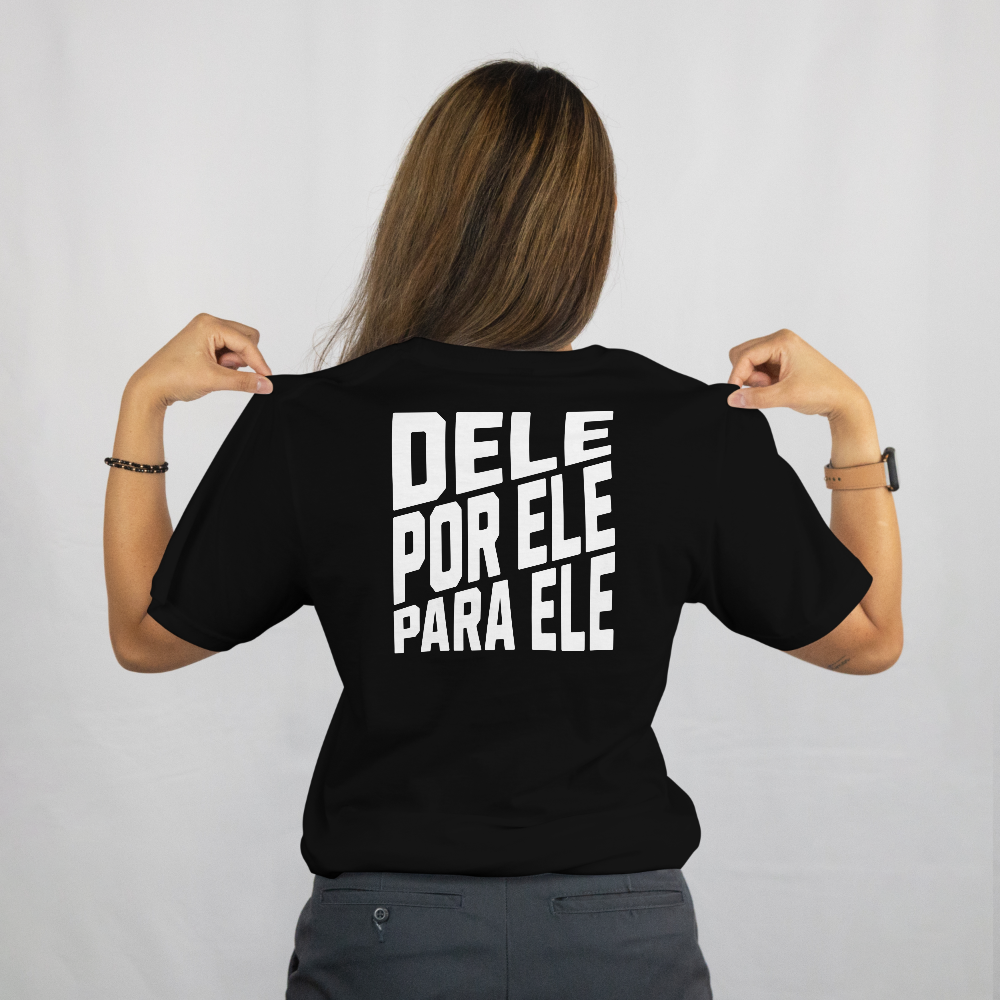 Camiseta StreetWear - Dele por ele para ele