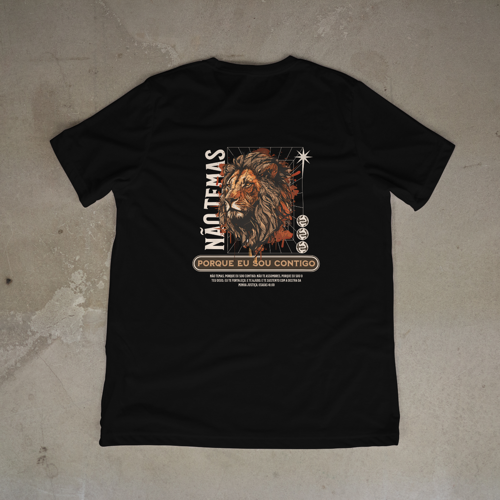 Camiseta StreetWear - Não Temas