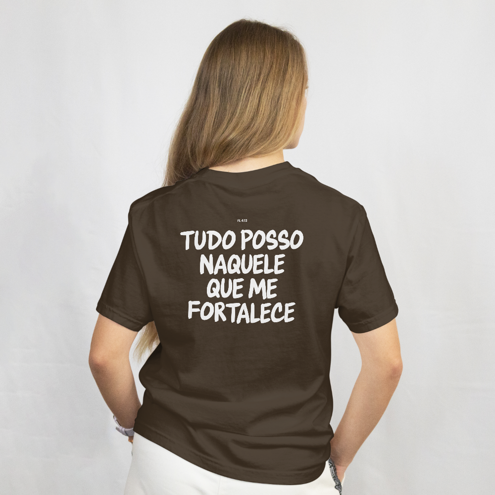 Camiseta StreetWear - Tudo posso naquele que me fortalece